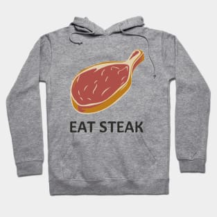 Eat Steak, Meat. Hoodie